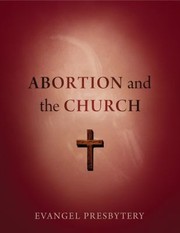 Front cover of Abortion and the Church by Evangel Presbytery