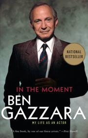 Front cover of In the Moment by Ben Gazzara
