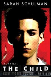 Cover of The child by Sarah Schulman