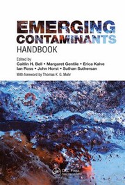 Front cover of Emerging Contaminants Handbook by Caitlin H. Bell