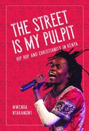 Cover of Street Is My Pulpit by Mwenda Ntarangwi