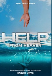Cover of Help from Heaven by Carlos Vivas