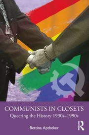 Cover of Communists in Closets by Bettina Aptheker
