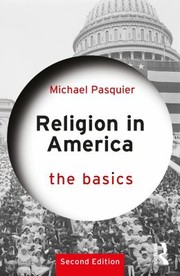 Front cover of Religion in America by Michael Pasquier