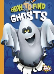 Cover of How to Find Ghosts by Thomas Kingsley Troupe
