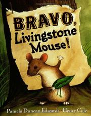 Front cover of Bravo, Livingstone Mouse! by Pamela Duncan Edwards
