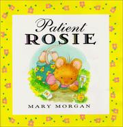 Cover of Patient Rosie Picture Book by Mary Morgan-Vanroyen