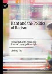 Front cover of Kant and the Politics of Racism by Jimmy Yab