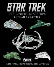 Front cover of Star Trek Designing Starships by Ben Robinson