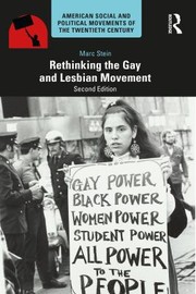 Front cover of Rethinking the gay and lesbian movement by Marc Stein