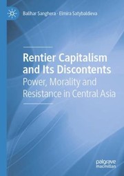 Cover of Rentier Capitalism and Its Discontents by Balihar Sanghera