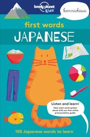 Front cover of First Words - Japanese by Lonely Planet Kids Staff
