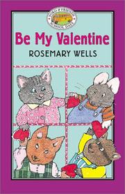 Front cover of Be my valentine by Rosemary Wells