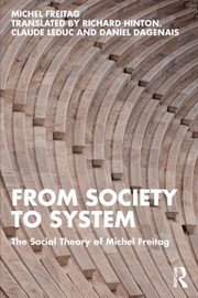 Cover of From Society to System by Michel Freitag