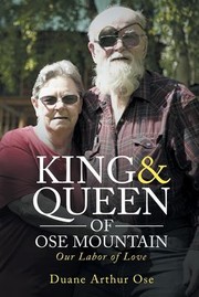 Front cover of King & Queen of OSE Mountain by Duane Arthur Ose
