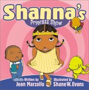 Front cover of Shanna's Princess Show (Welcome to the Shanna Show) by Jean Marzollo