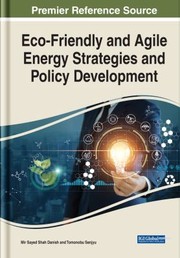 Front cover of Eco-Friendly and Agile Energy Strategies and Policy Development by Mir Sayed Shah Danish