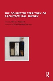 Front cover of Contested Territory of Architectural Theory by Elie G. Haddad