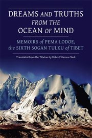 Front cover of Dreams and Truths from the Ocean of Mind by Pema Lodoe