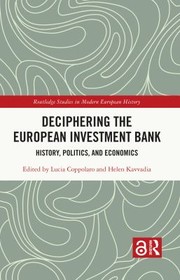Cover of Deciphering the European Investment Bank by Lucia Coppolaro