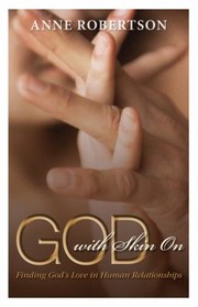 Front cover of God with skin on by Anne Robertson