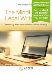 Front cover of The Mindful Legal Writer by Heidi K. Brown
