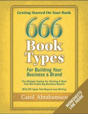 Front cover of Getting Started on Your Book! 666 Book Types for Building Your Business & Brand by Carol Abrahamson