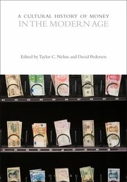 Front cover of Cultural History of Money in the Modern Age by David Pedersen