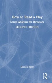 Front cover of How to read a play by Damon Kiely