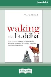 Cover of Waking the Buddha by Clark Strand