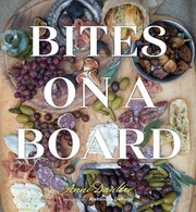 Cover of Bites on a Board by Anni Daulter