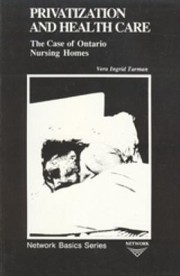 Front cover of Privatization & Health Care/the Case of Ontario Nursing Homes by Vera Tarman