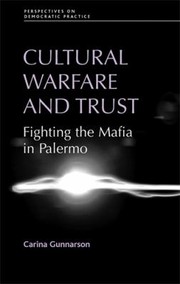 Front cover of Cultural Warfare and Trust by Carina Gunnarson