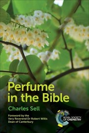 Front cover of Perfume in the Bible by Charles Sell