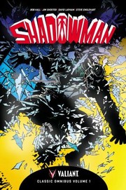 Front cover of Shadowman Classic Omnibus Volume 1 by Bob Hall