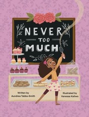 Cover of Never Too Much by Aundrea Tabbs-Smith