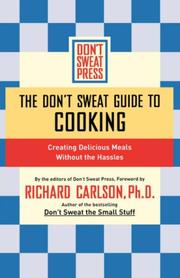 Front cover of DON'T SWEAT GUIDE TO COOKING, THE by Editors of Don't Sweat Press