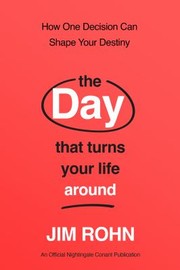 Front cover of Day That Turns Your Life Around by Jim Rohn