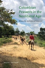 Front cover of Colombian Peasants in the Neoliberal Age by Nazih Richani