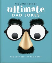 Front cover of Little Book of Ultimate Dad Jokes by Orange Hippo!