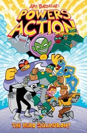 Front cover of Powers in Action Volume 1 by Art Baltazar