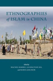 Cover of Ethnographies of Islam in China by Rachel Harris