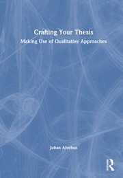 Cover of Crafting Your Thesis by Johan Alvehus