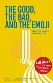Front cover of Good, the Bad, and the Emoji by Menno Beker