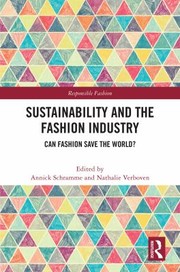 Front cover of Sustainability and the Fashion Industry by Annick Schramme