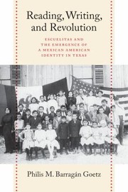 Cover of Reading, Writing, and Revolution by Philis Barragán Goetz