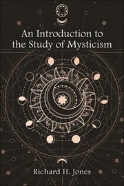 Front cover of Introduction to the Study of Mysti by RICHARD H JONES