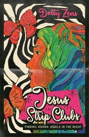 Front cover of Jesus in the Strip Clubs by Dotty Zens