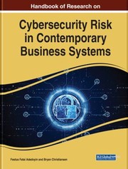Front cover of Global Perspectives on Cybersecurity Risk in Contemporary Business Systems by Festus Adedoyin Adedoyin