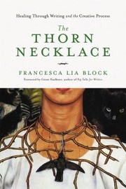 Front cover of The thorn necklace by Francesca Lia Block